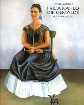 Hayden Herrera - Frida Kahlo (Die Gem�lde)