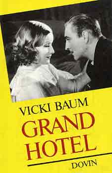 Vicki Baum - Grand Hotel