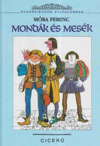 Mra Ferenc - Mondk s mesk