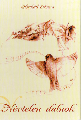 Szakáli Anna - Névtelen dalnok
