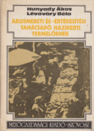 Hunyady kos-Lvavry Bla - ruismereti s - rtkestsi tancsad hzikerti termelknek