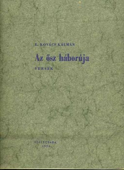 E. Kov�cs K�lm�n - Az �sz h�bor�ja-al��rt, sz�mozott