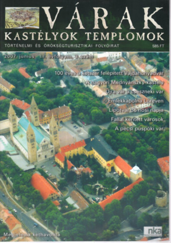 Vrak kastlyok templomok 2007 jnius (III. vfolyam 3. szm)