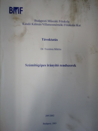 Dr. Tverdota Mikls - Szmtgpes irnyt rendszerek
