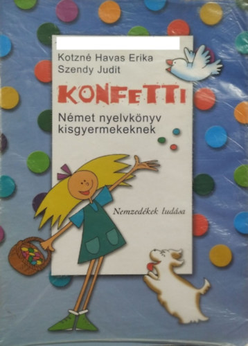 Havas Erika; Szendy Judit - Konfetti - Német nyelvkönyv kisgyermekeknek