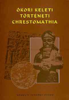 �kori keleti t�rt�neti chrestomathia
