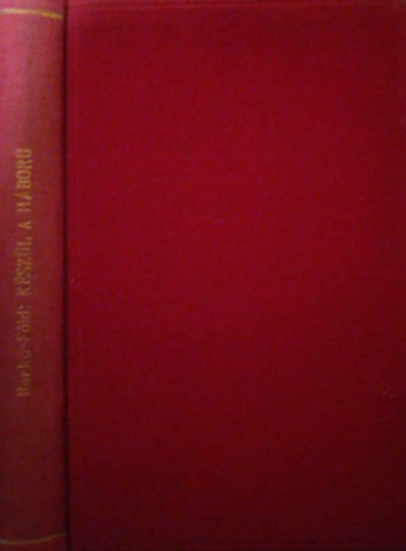 Berk Istvn-Fldi Jen - Kszl a hbor...