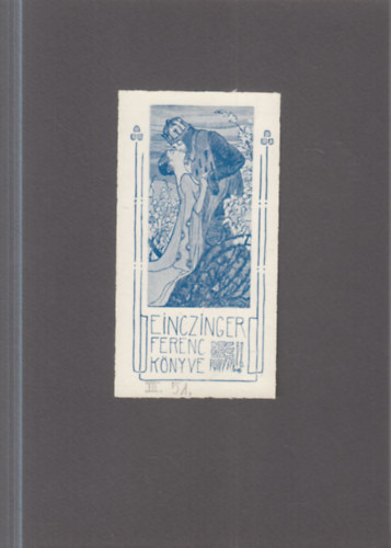 Ex Libris Einczinger Ferenc fest�, grafikus (eredeti nyomat)