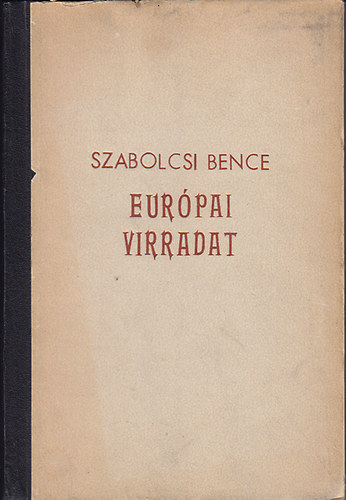 Szabolcs Bence - Eurpai virradat