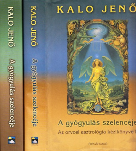Kalo Jenő - A gyógyulás szelencéje I-II.