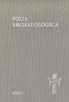 Flep Ferenc (szerk.) - Folia archaeologica XXXV.