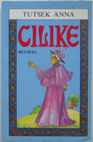 Tutsek Anna - Cilike bcsja