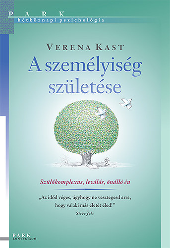 Verena Kast - A személyiség születése