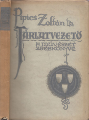 Pipics Zoltn dr. - Trlatvezet (a mvszet zsebknyve)