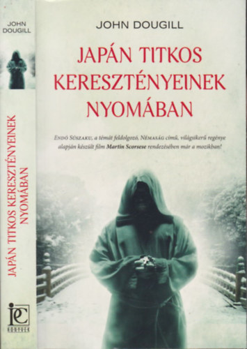 John Dougill - Japán titkos keresztényeinek nyomában