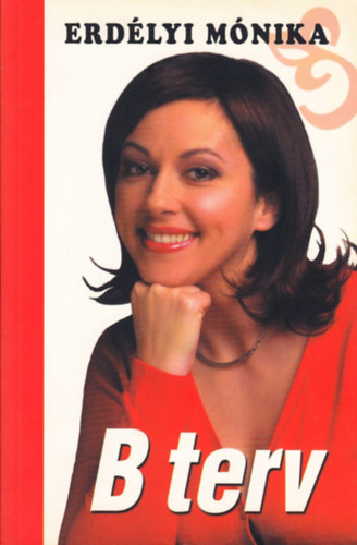 Erdlyi Mnika - B terv
