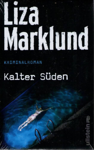 Liza Marklund - Kalter S�den