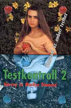 Marilyn Diamond, Diamond, Harvey - Testkontroll 2.
