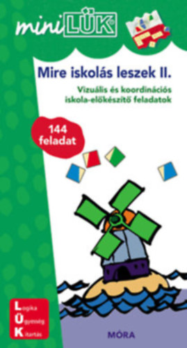 MiniLK - Mire iskols leszek II. (Vizulis s koordincis iskola-elkszt feladatok)