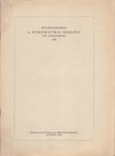 Klnlenyomat a numizmatikai kzlny XXV. vfolyambl - 1926