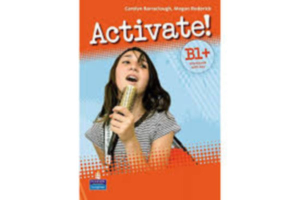 Carolyn Barraclough; Roderick, Megan - Activate! B1+ Workbook with Key + CD-ROM