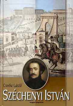 Csorba László - Széchenyi István