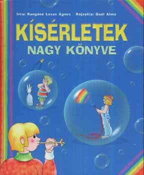 Rangn Lovas gnes - Ksrletek nagy knyve