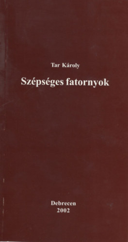 Tar Károly - Szépséges fatornyok- versek