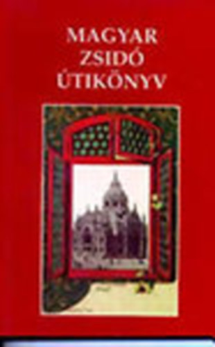 Orbn Ferenc (szerk.) - Magyar zsid tiknyv s adattr
