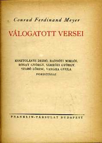 Conrad Ferdinand Meyer - Conrad Ferdinand Meyer válogatott versei