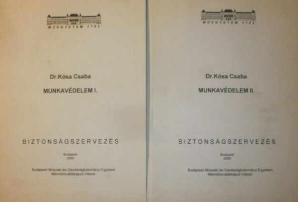 Dr. Ksa Csaba - Munkavdelem I-II.