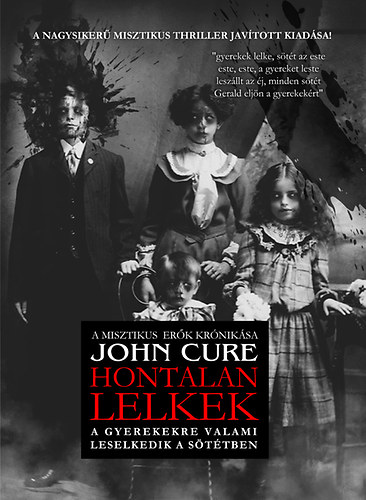 John, Cure - Hontalan lelkek