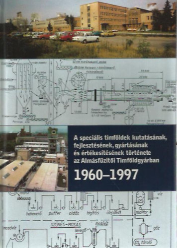 T�th Benjaminn� dr. - A speci�lis timf�ldek kutat�s�nak, fejleszt�s�nek, gy�rt�s�nak �s �rt�kes�t�s�nek t�rt�nete az Alm�sf�zit�i Timf�ldgy�rban