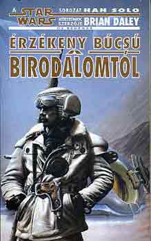 B. Daley - Star Wars: �rz�keny b�cs� a birodalomt�l