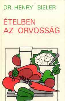 Henry Dr. Bieler - �telben az orvoss�g