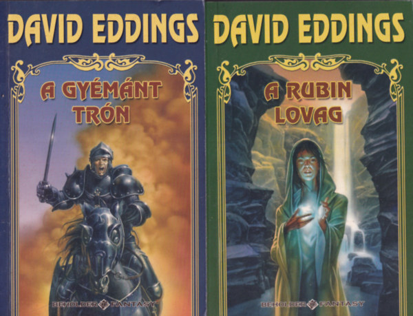 David Eddings - Elenium-trilgia I-II. (A gymnt trn + A rubin lovag)