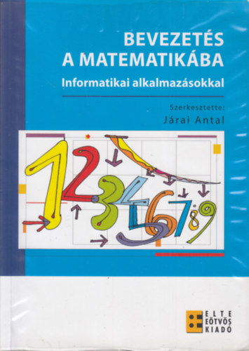 Jrai Antal (szerk.) - Bevezets a matematikba
