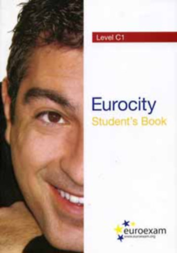 Eurocity Student's Book - Level C1 (Euroexam)