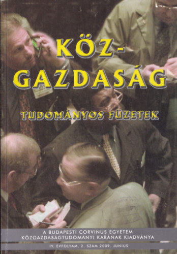 Trautmann Lszl (fszerk.) - Kzgazdasg - Tudomnyos Fzetek IV. vfolyam, 2. szm, 2009. jnius