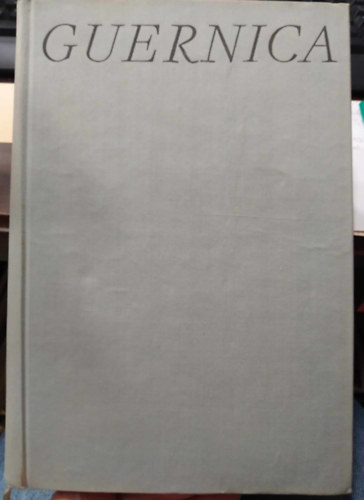 Magvet� K�nyvkiad� - Guernica - A spanyol polg�rh�bor� k�lt�szete