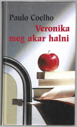 Paulo Coelho - Veronika meg akar halni