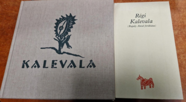 Rcz Istvn (szerk.), Rcz Istvn, A. Molnr Ferenc - 2db Kalevala knyv:Rgi Kalevala+Kalevala
