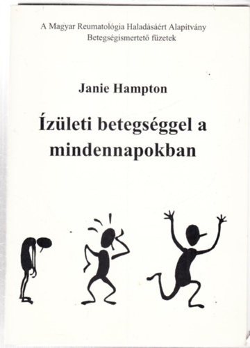 Janie Hampton - Ízületi betegséggel a mindennapokban