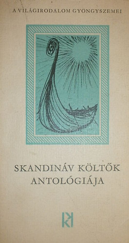 Bern�th Istv�n (szerk.) - Skandin�v k�lt�k antol�gi�ja