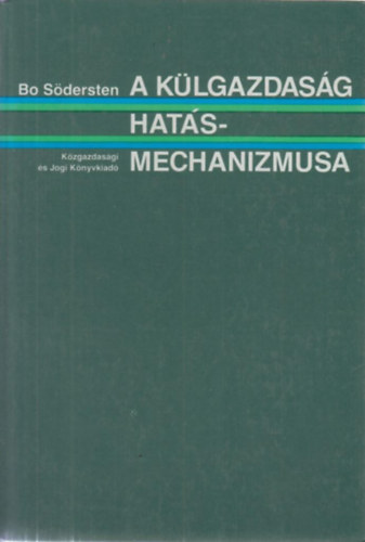 Bo Sdersten - A klgazdasg hatsmechanizmusa