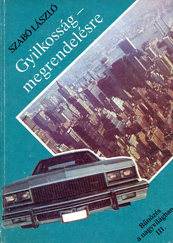 Dr. Szabó László - Gyilkosság - megrendelésre