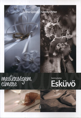 Zelina Gyrgy; Sernyi Pter - Mestersgem cmere - Eskv