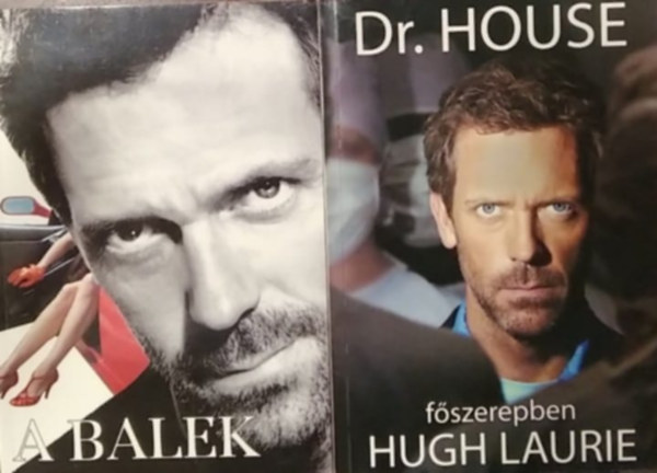 Hugh Laurie, Paul Challen - 2 db Hugh Laurie knyv: A balek, Dr. House, fszerepben Hugh Laurie