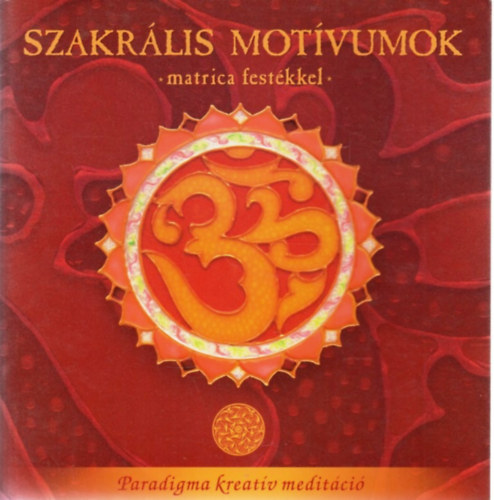 Vass Ági - Szakrális motívumok - matrica festékkel