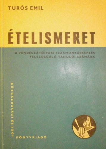 Turs Emil - telismeret - a vendgltipari tanuliskolk felszolgl tanuli szm